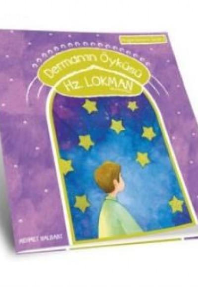 Dermanın Öyküsü Hz. Lokman Dermanın Öyküsü Hz. Lokman