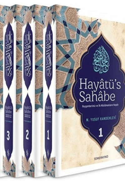 Hayatü's Sahabe Peygamberimiz ve İlk Müslümanların Hayatı (4 Cilt) Hayatü's Sahabe Peygamberimiz ve İlk Müslümanların Hayatı (4 Cilt)