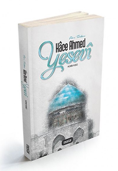 Piri Türkkan Hace Ahmed Yesevi Piri Türkkan Hace Ahmed Yesevi