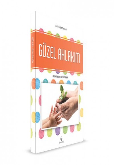 Güzel Ahlakım Güzel Ahlakım