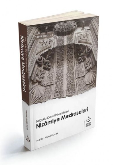 Selçuklu Devri Üniversiteleri Nizamiye Medreseleri Selçuklu Devri Üniversiteleri Nizamiye Medreseleri