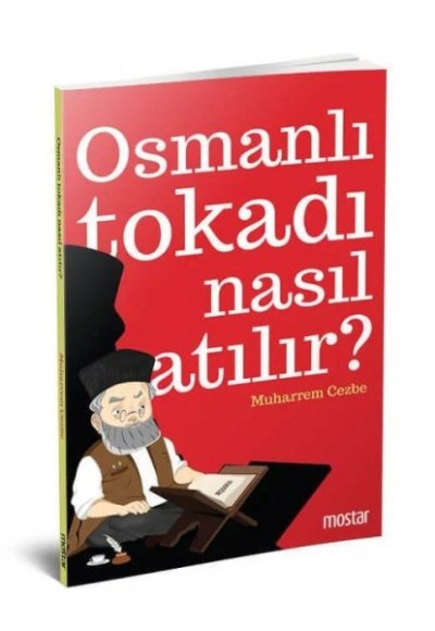 Osmanlı Tokadı Nasıl Atılır? Osmanlı Tokadı Nasıl Atılır?