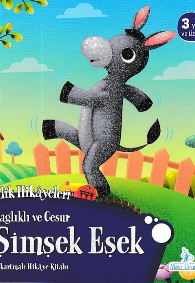 Çiftlik Hikayeleri - Sağlıklı ve Cesur Şimşek Eşek Çiftlik Hikayeleri - Sağlıklı ve Cesur Şimşek Eşek