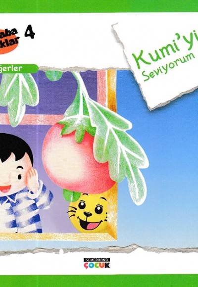 Merhaba Çocuklar 4 - Değerler; Kumi'yi Seviyorum Merhaba Çocuklar 4 - Değerler; Kumi'yi Seviyorum