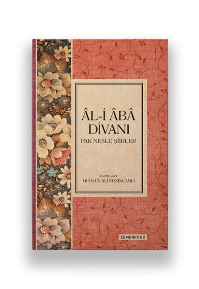 Al-i Aba Divanı (Ciltli) Al-i Aba Divanı (Ciltli)