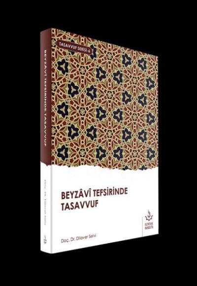 Beyzavi Tefsirinde Tasavvuf Beyzavi Tefsirinde Tasavvuf