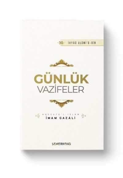 Günlük Vazifeler - İhyaü Ulumi'd-din Günlük Vazifeler - İhyaü Ulumi'd-din
