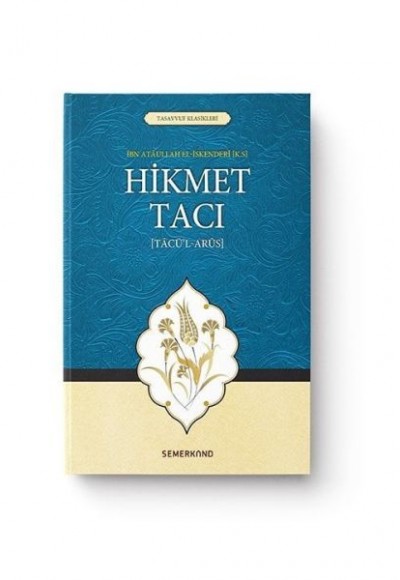 Hikmet Tacı (Tacü'l-Arus) Hikmet Tacı (Tacü'l-Arus)