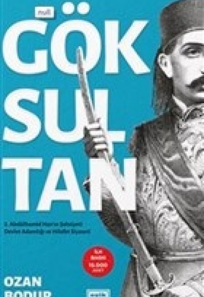 Göksultan - 2. Abdülhamid Han'ın Şahsiyeti Devlet Adamlığı ve Hilafet Siyaseti Göksultan - 2. Abdülhamid Han'ın Şahsiyeti Devlet Adamlığı ve Hilafet Siyaseti