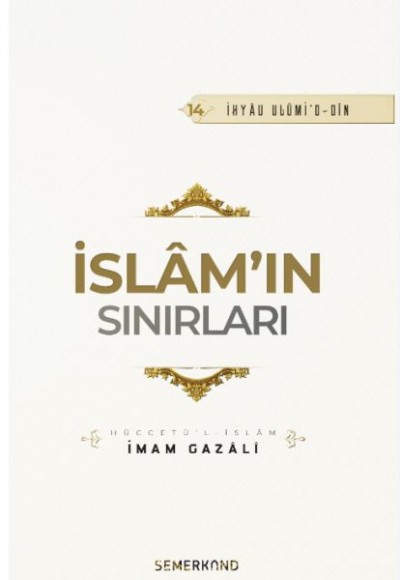 İslam'ın Sınırları - Gazi Kitaplığı İslam'ın Sınırları - Gazi Kitaplığı