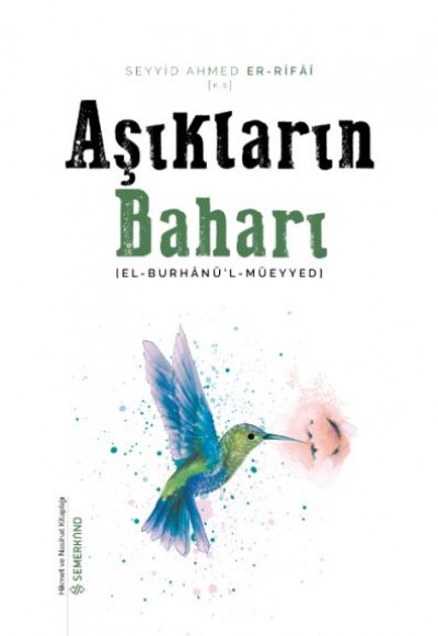 Aşıkların Baharı - El Burhanü'l Müeyyedi Aşıkların Baharı - El Burhanü'l Müeyyedi