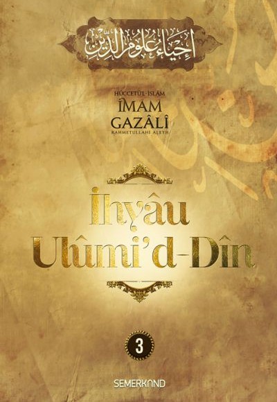İhyau Ulumi'd-Din 3. Cilt