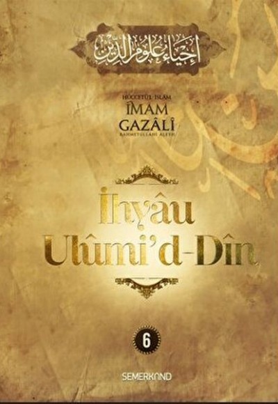 İhyau Ulumiddin 6. Cilt