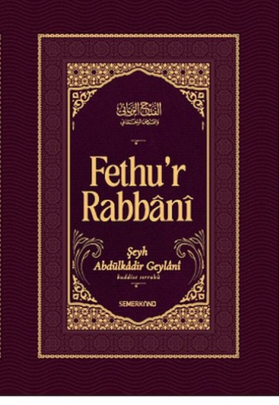 Fethur Rabbani-Abdülkadir Geylani Fethur Rabbani-Abdülkadir Geylani