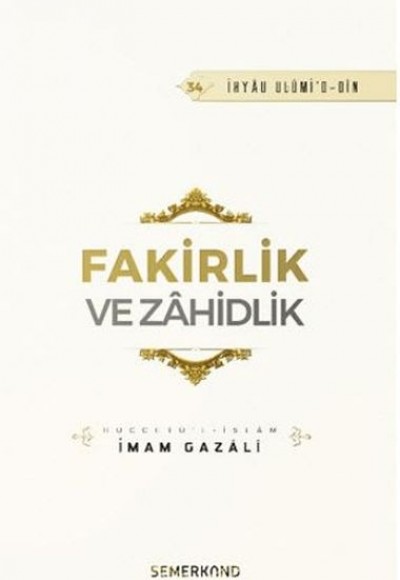 Fakirlik ve Zahidlik Fakirlik ve Zahidlik
