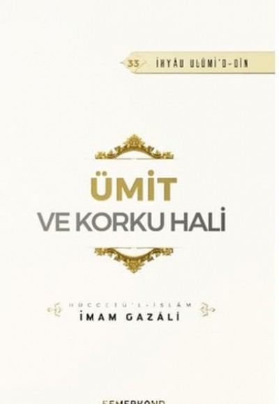 Ümit ve Korku Hali Ümit ve Korku Hali