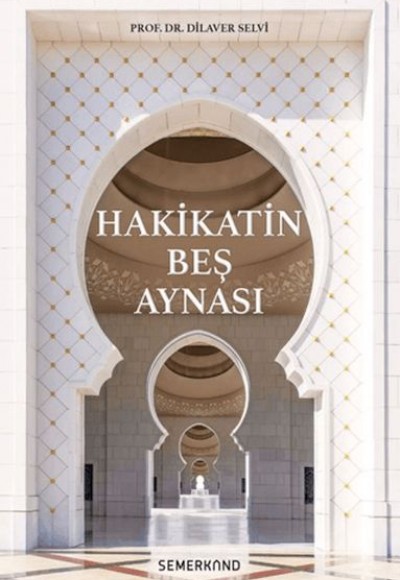 Hakikatin Beş Aynası Hakikatin Beş Aynası