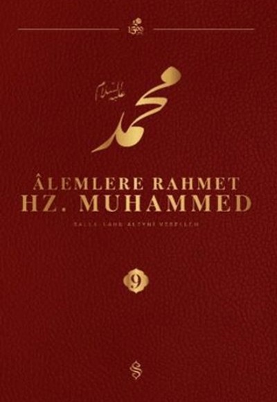 Alemlere Rahmet Hz. Muhammed S.A.V - 9 Alemlere Rahmet Hz. Muhammed S.A.V - 9