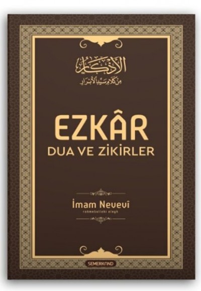 Ezkâr: Dua ve Zikirler Ezkâr: Dua ve Zikirler