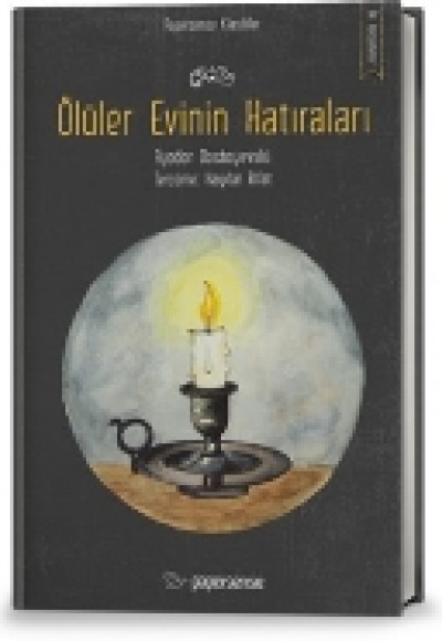 Ölüler Evinin Hatıraları Ölüler Evinin Hatıraları