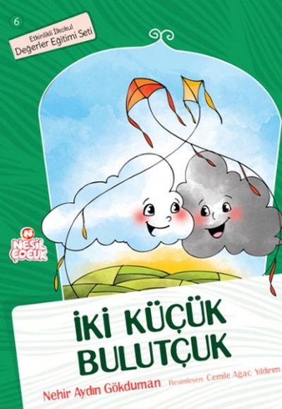 İki Küçük Bulutçuk / Değerler Eğitimi Seti -6 İki Küçük Bulutçuk / Değerler Eğitimi Seti -6