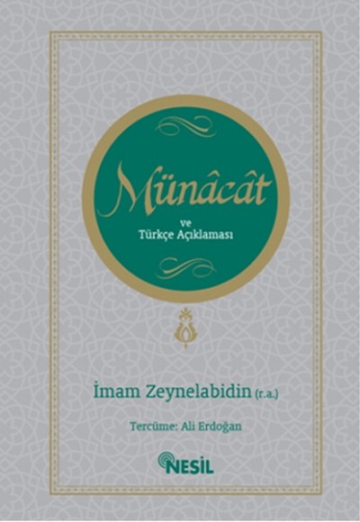 Münâcât Ve Türkçe Açıklaması Münâcât Ve Türkçe Açıklaması