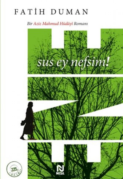 Ene - Sus Ey Nefsim! Ene - Sus Ey Nefsim!
