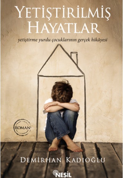 Yetiştirilmiş Hayatlar Yetiştirilmiş Hayatlar