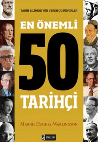 En Önemli 50 Tarihçi En Önemli 50 Tarihçi