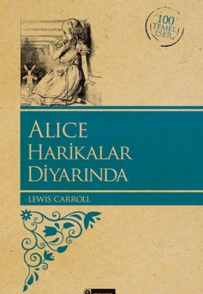 Alice Harikalar Diyarında Alice Harikalar Diyarında