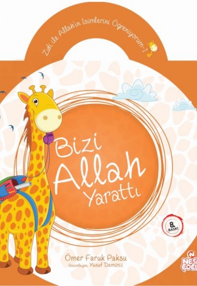 Zufi ile Allahın İsimlerini Öğreniyorum 1 - Bizi Allah Yarattı Zufi ile Allahın İsimlerini Öğreniyorum 1 - Bizi Allah Yarattı