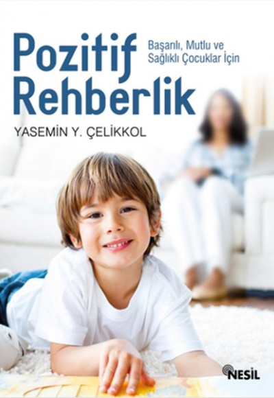 Pozitif Rehberlik Pozitif Rehberlik