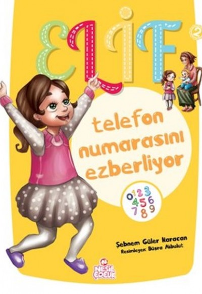 Elif Telefon Numarasını Ezberliyor 2 Elif Telefon Numarasını Ezberliyor 2