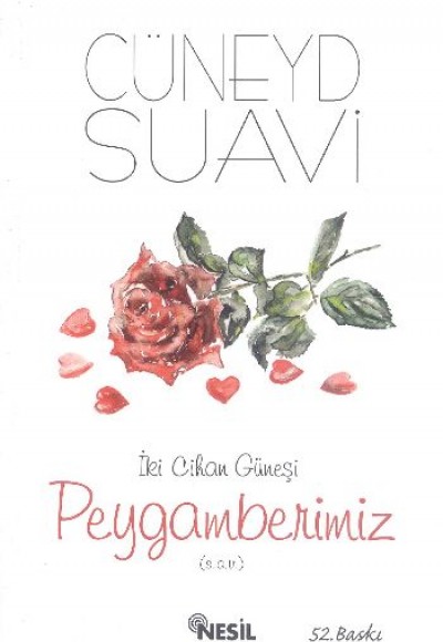İki Cihan Güneşi Peygamberimiz (s.a.v.) İki Cihan Güneşi Peygamberimiz (s.a.v.)