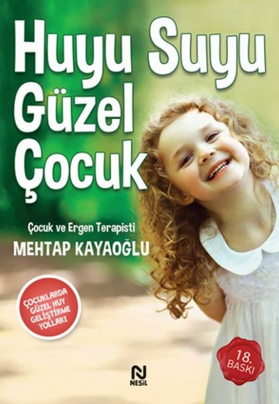 Huyu Suyu Güzel Çocuk Huyu Suyu Güzel Çocuk