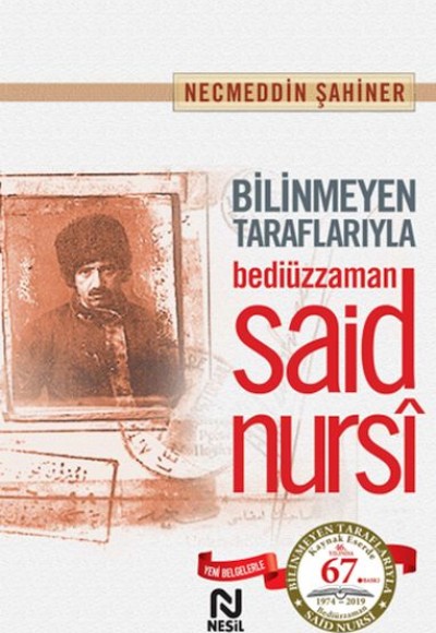 Bilinmeyen Taraflarıyla Bediüzzaman Said Nursi (karton kapak) Bilinmeyen Taraflarıyla Bediüzzaman Said Nursi (karton kapak)