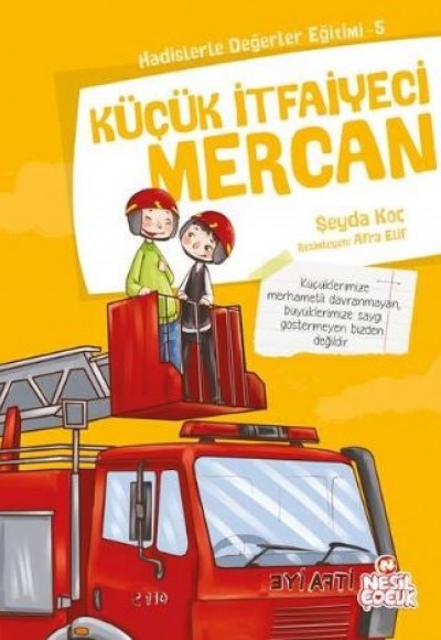 Küçük İtfaiyeci Mercan Küçük İtfaiyeci Mercan