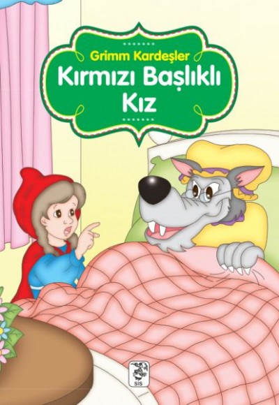Kırmızı Başlıklı Kız Kırmızı Başlıklı Kız
