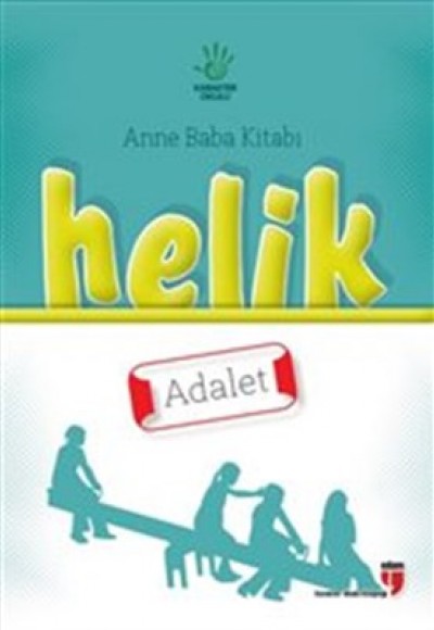 Helik - Adalet / Anne Baba Kitabı Helik - Adalet / Anne Baba Kitabı