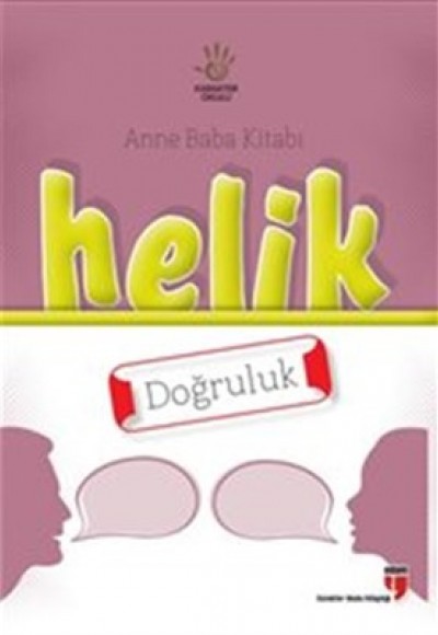 Helik - Doğruluk / Anne Baba Kitabı Helik - Doğruluk / Anne Baba Kitabı