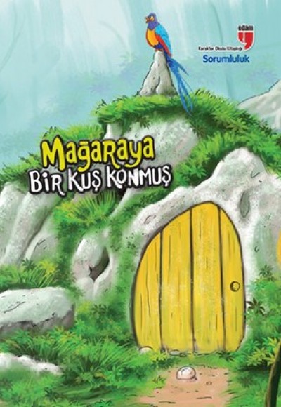 Mağaraya Bir Kuş Konmuş - Sorumluluk Mağaraya Bir Kuş Konmuş - Sorumluluk