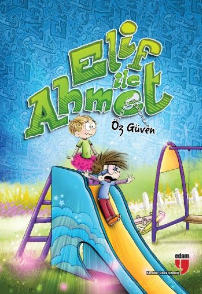 Elif ile Ahmet - Öz Güven Elif ile Ahmet - Öz Güven