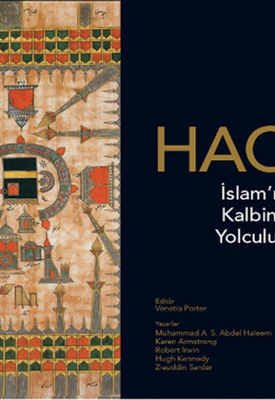 Hac - İslam’ın Kalbine Yolculuk Hac - İslam’ın Kalbine Yolculuk
