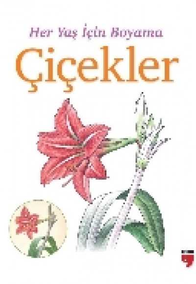 Her Yaş İçin Boyama - Çiçekler Her Yaş İçin Boyama - Çiçekler
