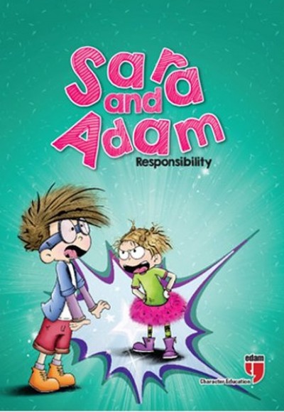 Sara and Adam - Responsibility Sara and Adam - Responsibility