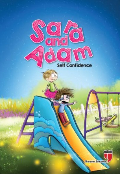Sara and Adam - Self Confidence Sara and Adam - Self Confidence