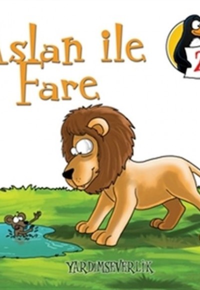 Değerler Eğitimi Öyküleri 2 Aslan ile Fare - Yardımseverlik Değerler Eğitimi Öyküleri 2 Aslan ile Fare - Yardımseverlik