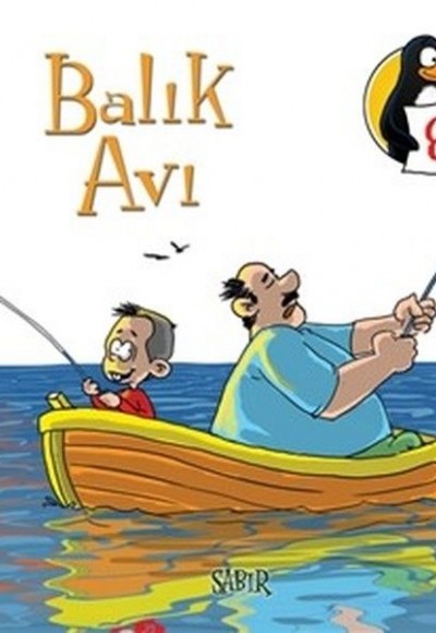 Balık Avı - Sabır Değerler Eğitimi Öyküleri - 8 Balık Avı - Sabır Değerler Eğitimi Öyküleri - 8