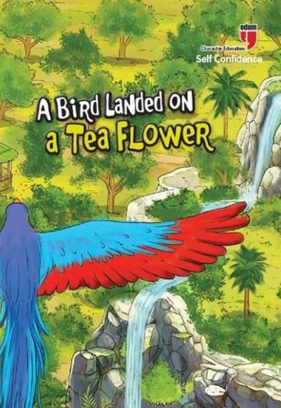 A Bird Landed on a Tea Flower - Self Confidence A Bird Landed on a Tea Flower - Self Confidence