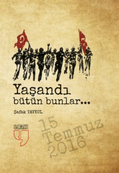 Yaşandı Bütün Bunlar Yaşandı Bütün Bunlar